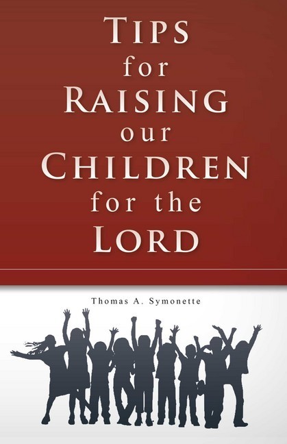 Tips for Raising Our Children for the Lord main product photo