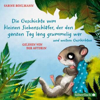 Der kleine Siebenschläfer, 1 Audio-CD