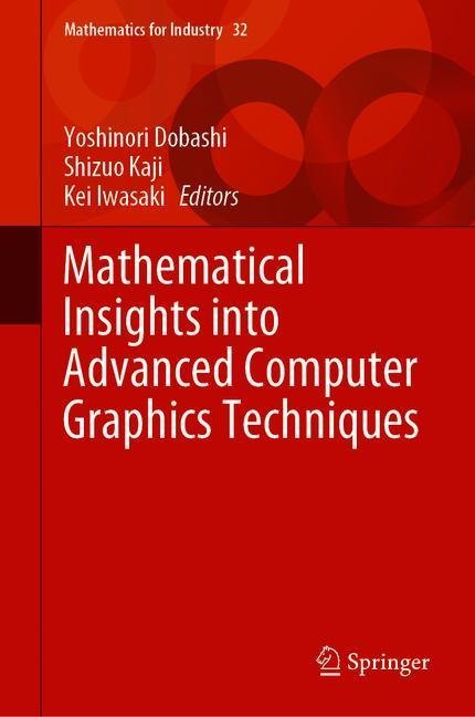 Mathematical Insights into Advanced Computer Graphics Techniques main product photo