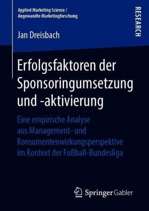 Erfolgsfaktoren der Sponsoringumsetzung und -aktivierung