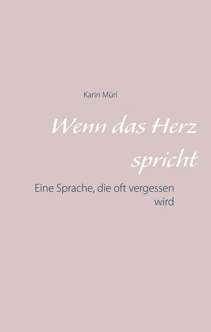 Wenn das Herz spricht main product photo