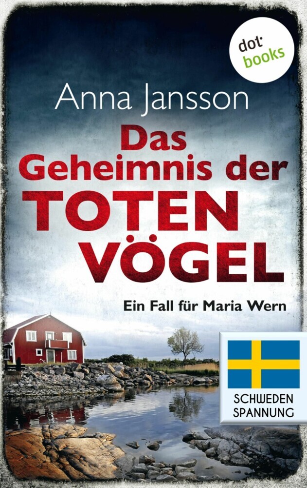 Das Geheimnis der toten Vögel: Ein Fall für Maria Wern - Band 5 main product photo