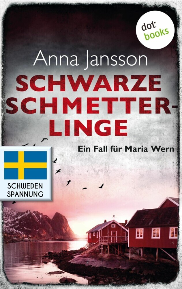 Schwarze Schmetterlinge: Ein Fall für Maria Wern - Band 4 main product photo