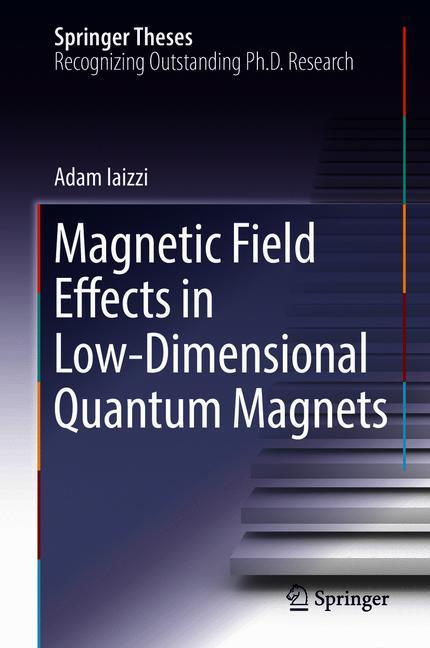 Magnetic Field Effects in Low-Dimensional Quantum Magnets main product photo