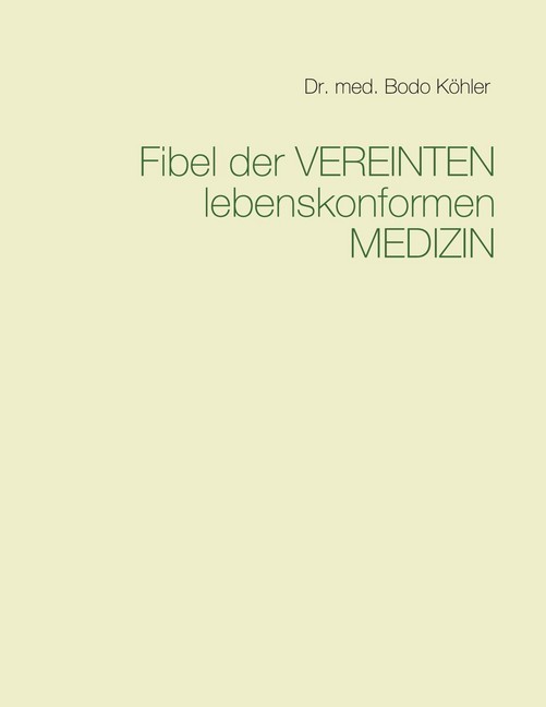 Fibel der Vereinten lebenskonformen Medizin main product photo