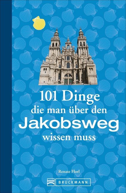 101 Dinge, die man über den Jakobsweg wissen muss main product photo