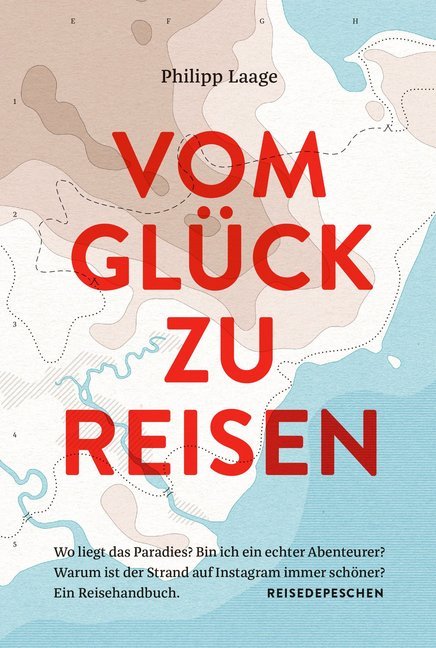 VOM GLÜCK ZU REISEN - Ein Reisehandbuch main product photo