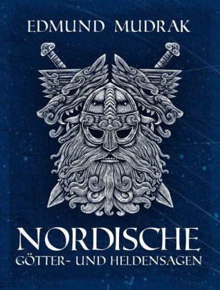 Nordische Götter- und Heldensagen
