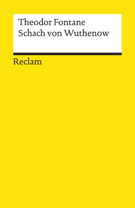 Schach von Wuthenow. Erzählung aus der Zeit des Regiments Gensdarmes