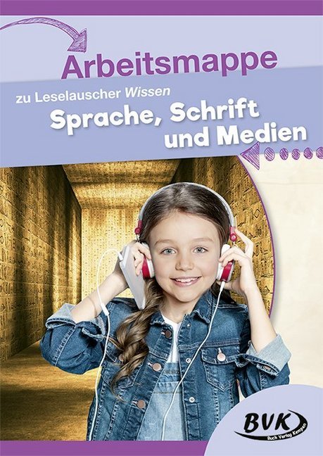 Arbeitsmappe zu Leselauscher Wissen "Sprache, Schrift und Medien" main product photo