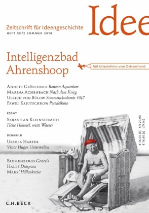 Zeitschrift für Ideengeschichte Heft XII/2 Sommer 2018