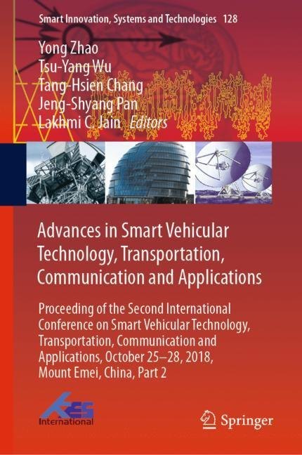 Advances in Smart Vehicular Technology, Transportation, Communication and Applications main product photo
