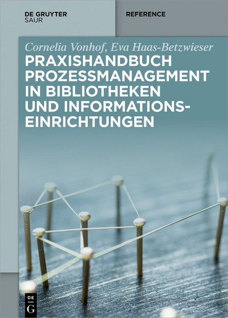 Praxishandbuch Prozessmanagement in Bibliotheken und Informations- einrichtungen main product photo