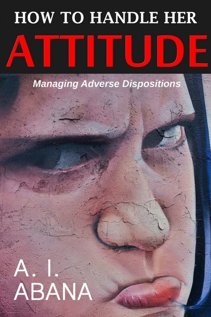 How to Handle Her Attitude main product photo