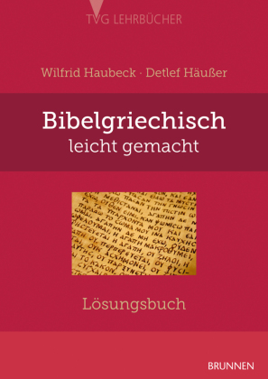 Bibelgriechisch leicht gemacht, Lösungsbuch