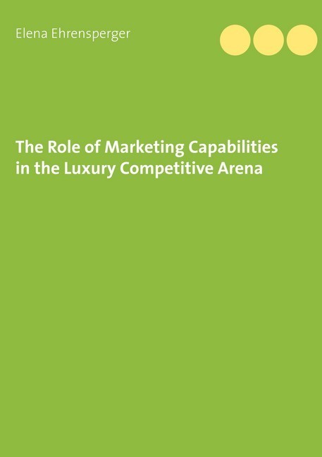 The Role of Marketing Capabilities in the Luxury Competitive Arena main product photo