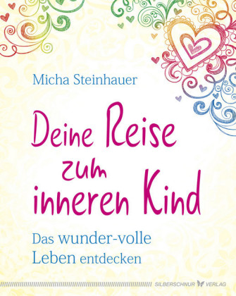 Deine Reise zum inneren Kind