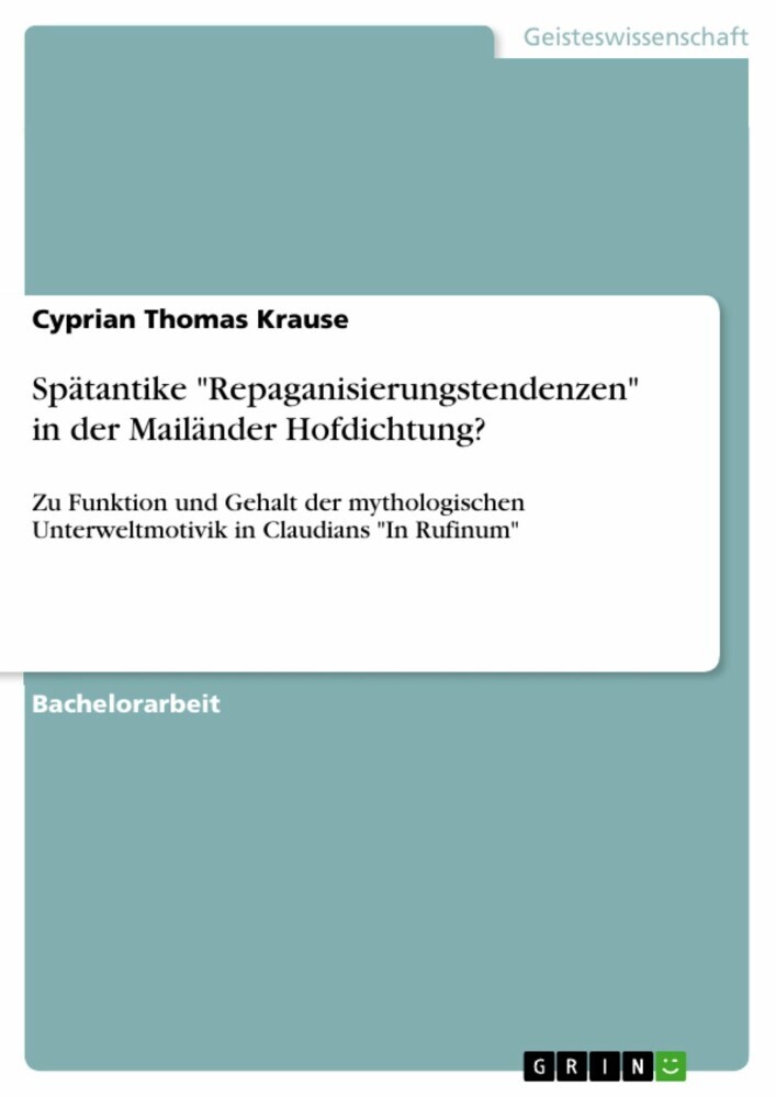 Spätantike 'Repaganisierungstendenzen' in der Mailänder Hofdichtung? main product photo