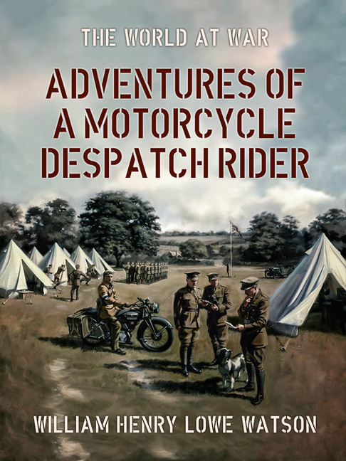 Adventures of a Motorcycle Despatch Rider main product photo