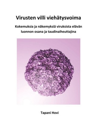 Virusten villi viehätysvoima