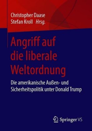 Angriff auf die liberale Weltordnung