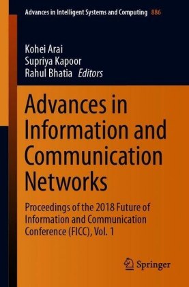 Advances in Information and Communication Networks