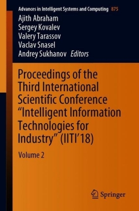 Proceedings of the Third International Scientific Conference 'Intelligent Information Technologies for Industry' (IITI'18)