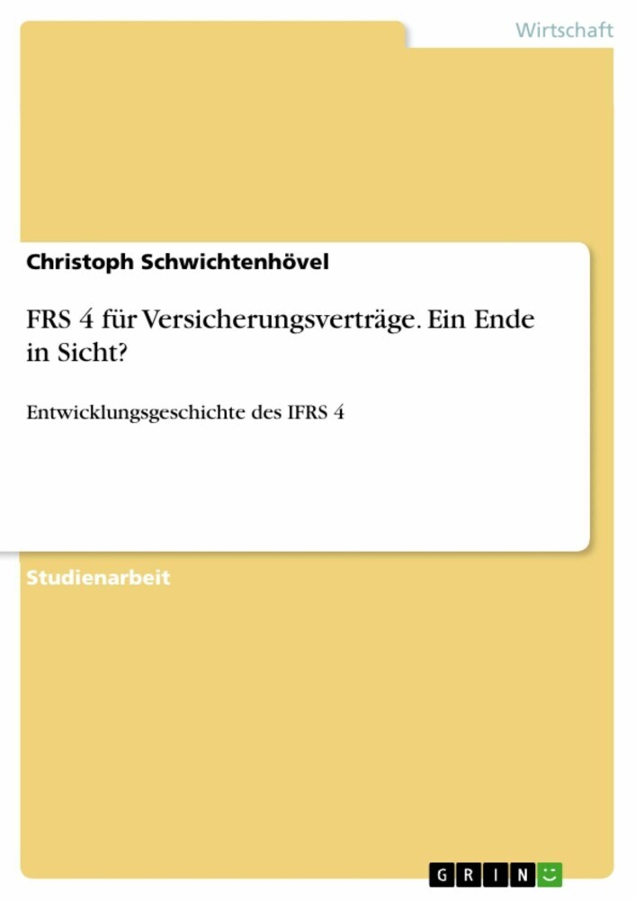FRS 4 für Versicherungsverträge. Ein Ende in Sicht? main product photo