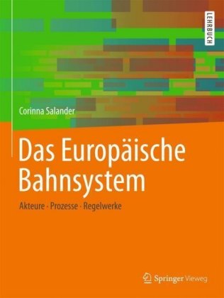 Das Europäische Bahnsystem