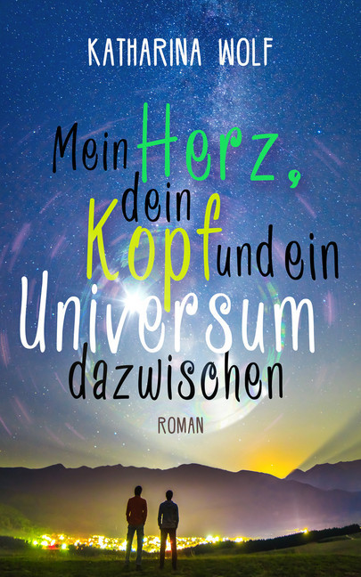 Mein Herz, dein Kopf und ein Universum dazwischen main product photo
