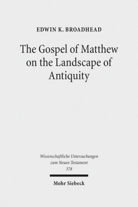 The Gospel of Matthew on the Landscape of Antiquity