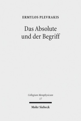 Das Absolute und der Begriff