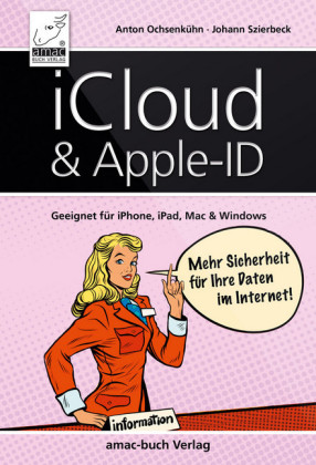 iCloud & Apple-ID - Mehr Sicherheit für Ihre Daten im Internet