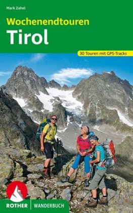 Rother Wanderbuch Wochenendtouren Tirol