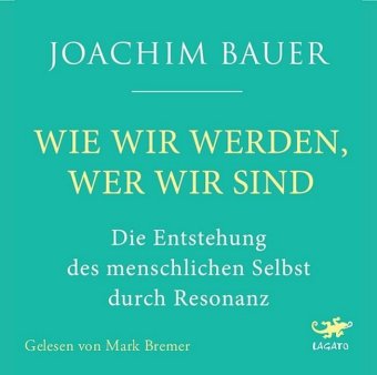Wie wir werden, wer wir sind, 1 Audio-CD