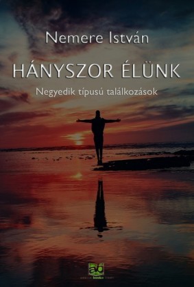 Hányszor élünk