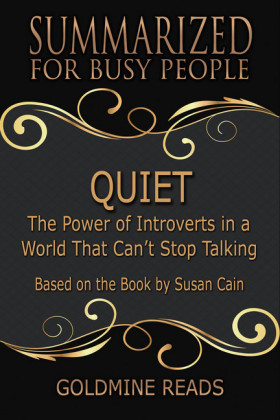 Quiet - Summarized for Busy People