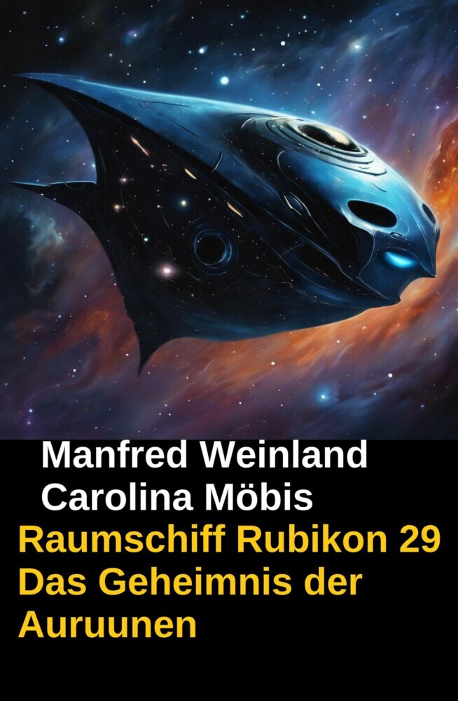 Raumschiff Rubikon 29 Das Geheimnis der Auruunen main product photo
