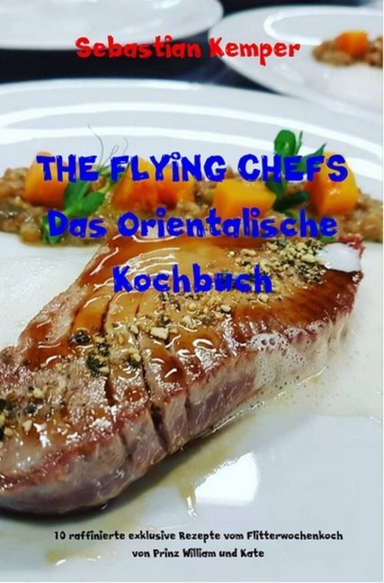THE FLYING CHEFS Das Orientalische Kochbuch main product photo