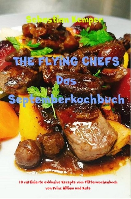 THE FLYING CHEFS Das Septemberkochbuch main product photo