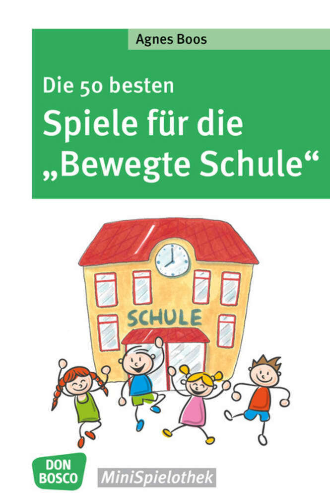 Die 50 besten Spiele für die "Bewegte Schule" main product photo