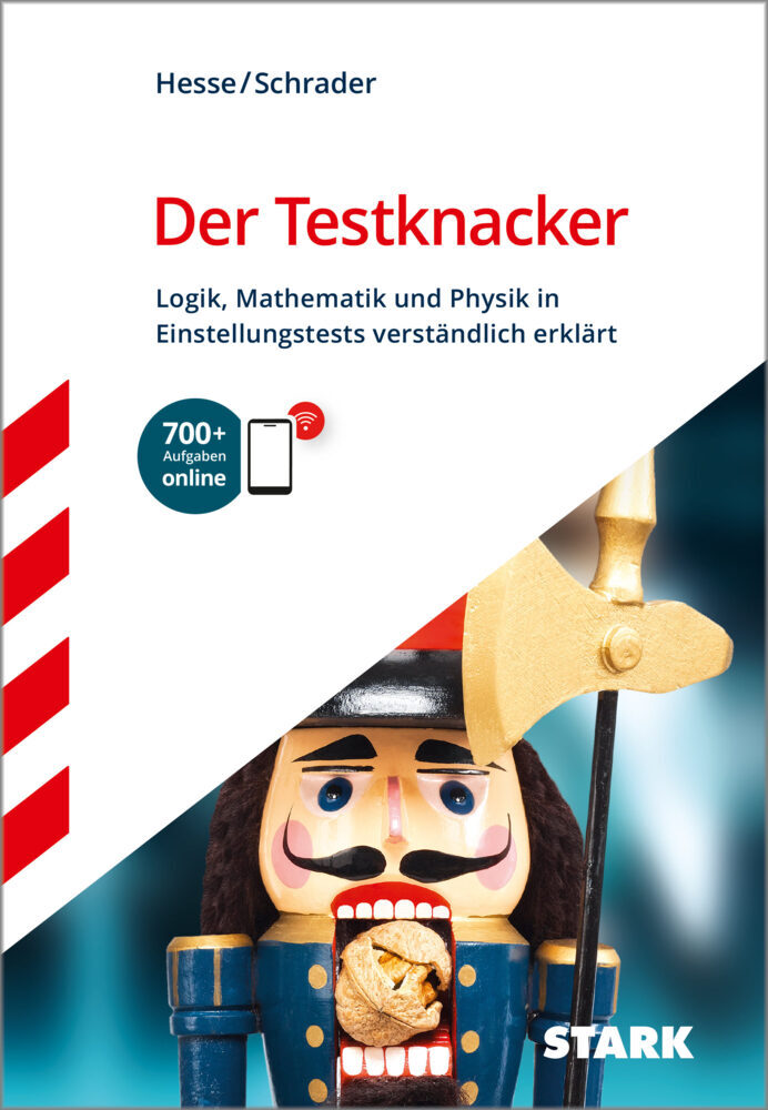 STARK Der Testknacker - Logik, Mathematik und Physik in Einstellungstests, m. 1 Buch, m. 1 Beilage main product photo