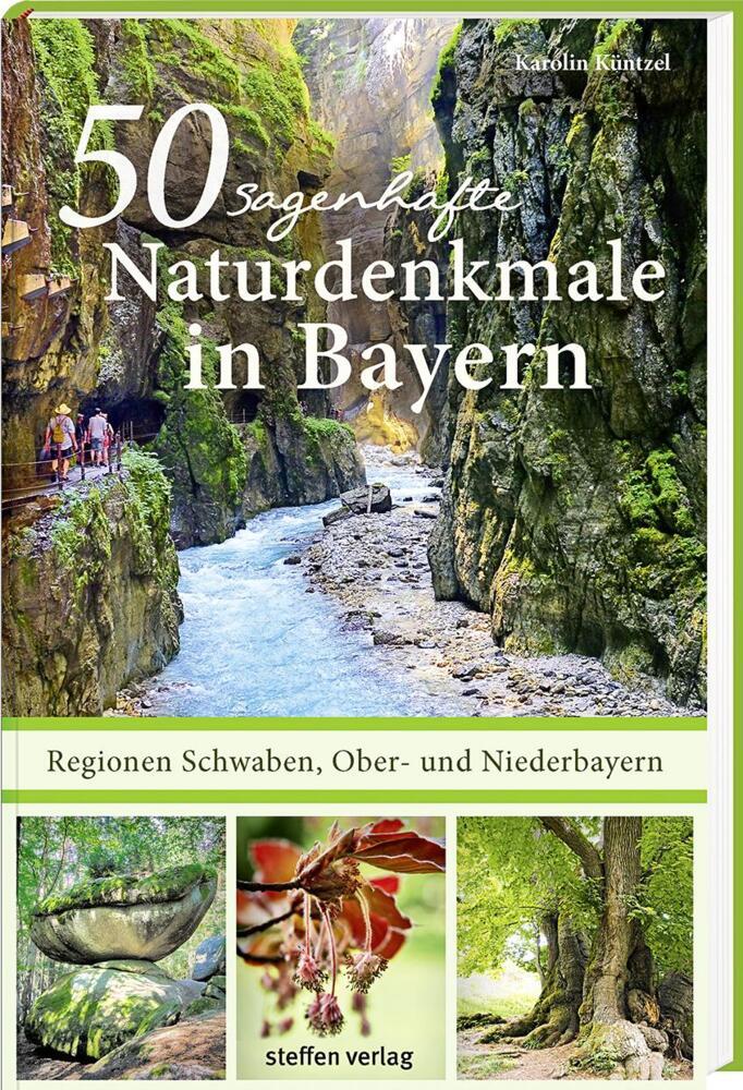 50 sagenhafte Naturdenkmale in Bayern: Regionen Schwaben, Ober- und Niederbayern main product photo