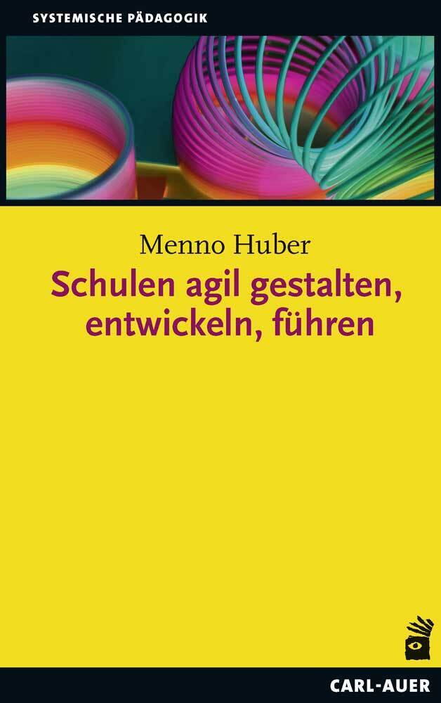 Schulen agil gestalten, entwickeln, führen main product photo