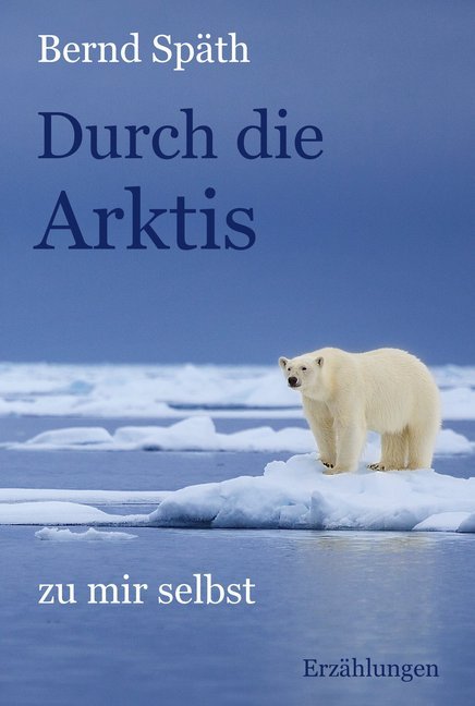 Durch die Arktis - zu mir selbst main product photo