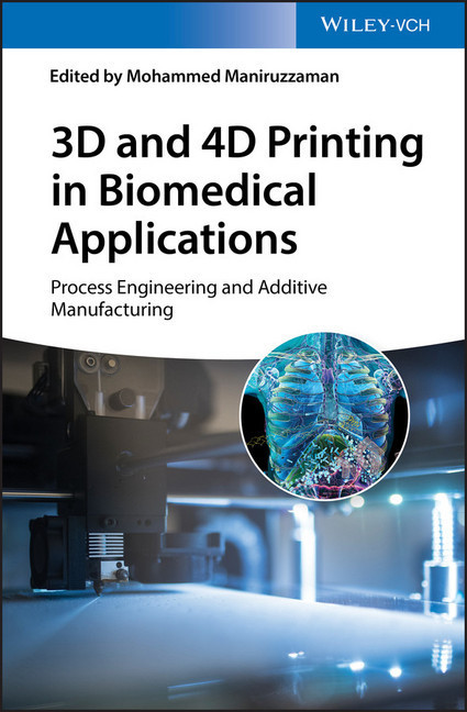 3D and 4D Printing in Biomedical Applications main product photo