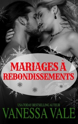 Mariages à rebondissements