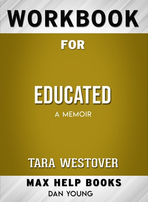 Workbook for Educated: A Memoir (Max-Help Books) main product photo