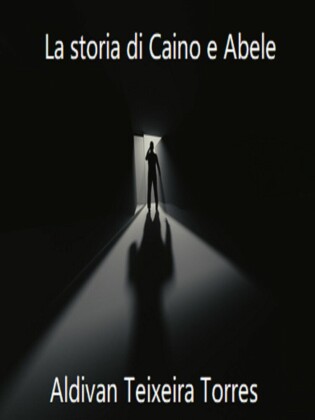 La Storia Di Caino E Abele
