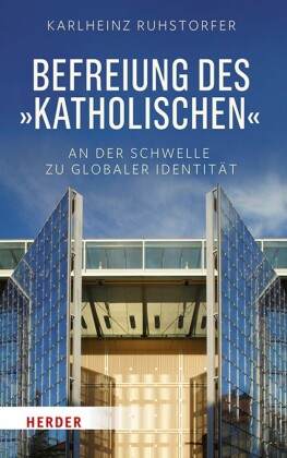 Befreiung des 'Katholischen'